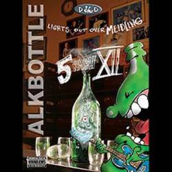 Alkbottle : 5 Nach XII - Lights Out Over Meidling